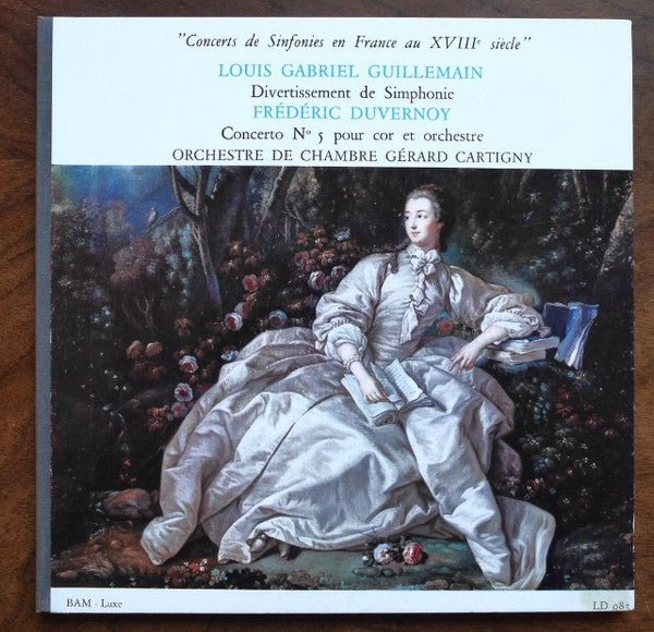Louis-Gabriel Guillemain / Frédéric Duvernoy - Orchestre De Chambre Gérard Cartigny, Georges Barboteu : Concerts de Sinfonies En France au XVIIIe Siècle (LP, Album)