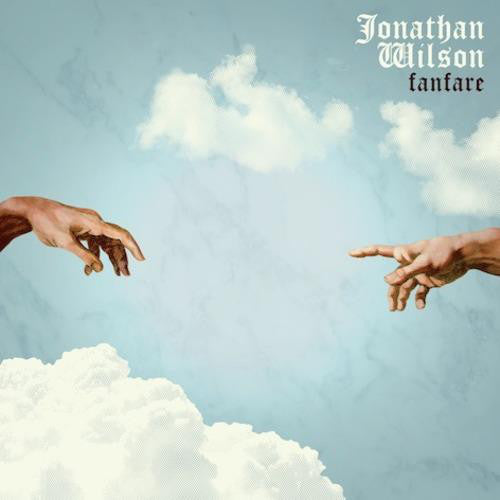 Jonathan Wilson : Fanfare (CD, Album)