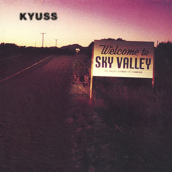 Kyuss - Kyuss - Welcome To Sky Valley  (LP) - Discords.nl