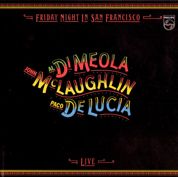 Al Di Meola, John McLaughlin, Paco De Lucía - Friday Night In San Francisco (CD) - Discords.nl