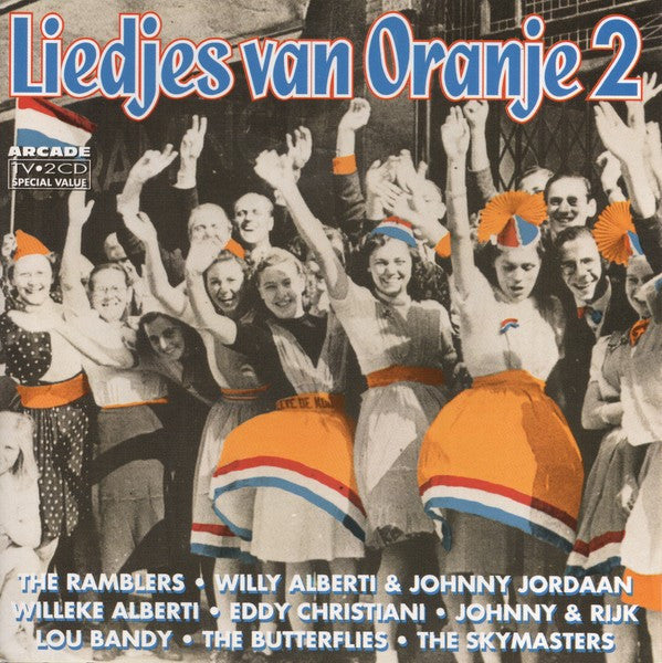 Various - Liedjes Van Oranje 2 (CD Tweedehands) - Discords.nl
