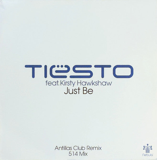 DJ Tiësto Feat. Kirsty Hawkshaw - Just Be (12" Tweedehands) - Discords.nl
