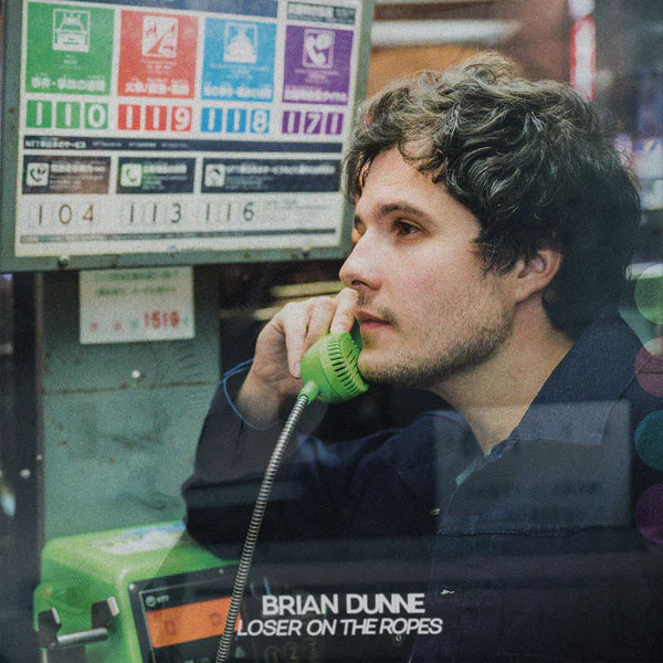 Brian Dunne - Loser On The Ropes (LP) (14-04-2023) - Discords.nl