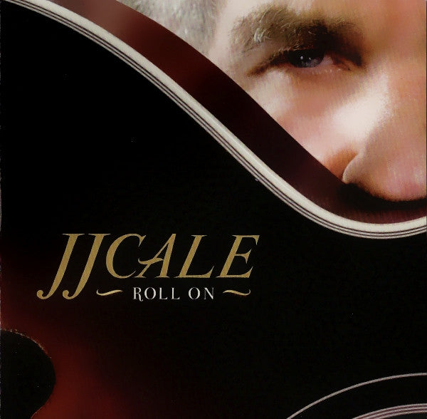 J.J. Cale - Roll On (CD) - Discords.nl
