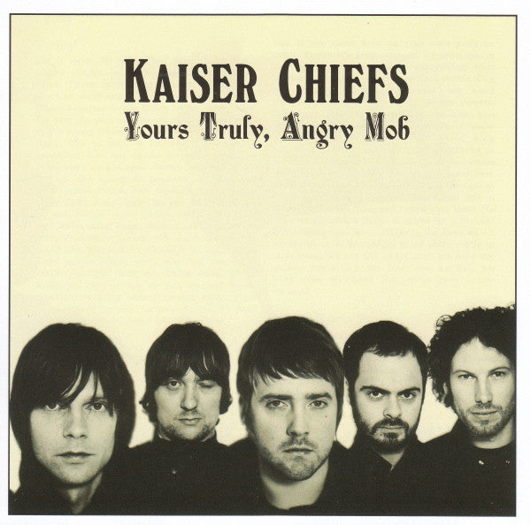 Kaiser Chiefs - Yours Truly, Angry Mob (CD) - Discords.nl
