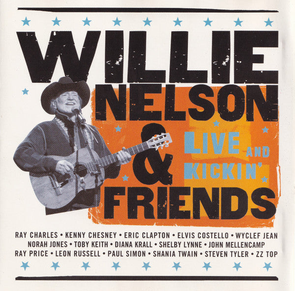 Willie Nelson & Friends Of Willie Nelson - Live And Kickin' (CD) - Discords.nl