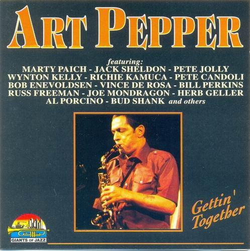 Art Pepper - Gettin' Together (CD) - Discords.nl