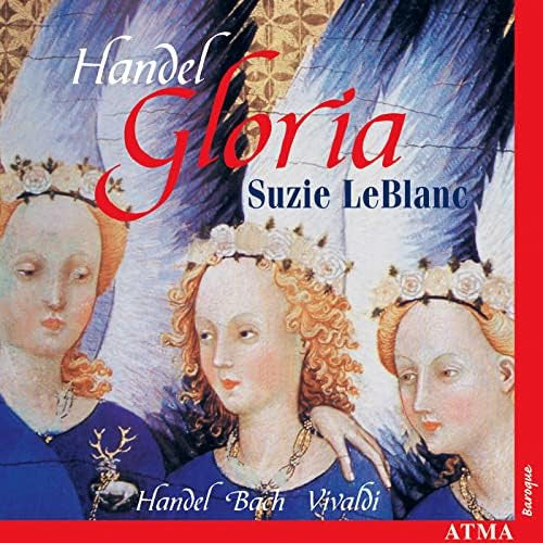 Georg Friedrich Händel, Johann Sebastian Bach, Antonio Vivaldi - Suzie LeBlanc - Gloria (CD) - Discords.nl