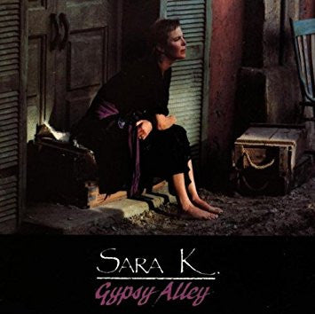 Sara K. - Gypsy Alley (CD Tweedehands) - Discords.nl