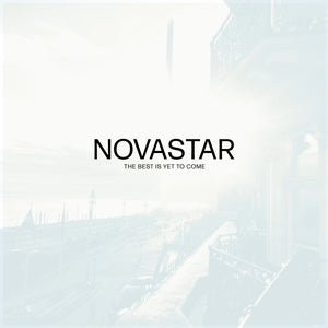 Novastar - Best is Yet To Come (HQ) (16-2-2024) (LP) - Discords.nl