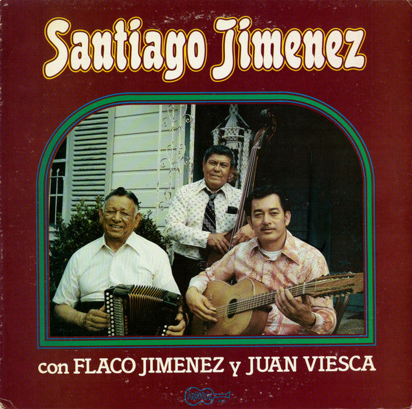 Santiago Jiménez Con Flaco Jimenez Y Juan Viesca - Santiago Jimenez Con Flaco Jimenez Y Juan Viesca (LP Tweedehands)