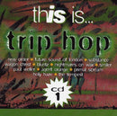Various - This Is... Trip Hop (CD Tweedehands) - Discords.nl