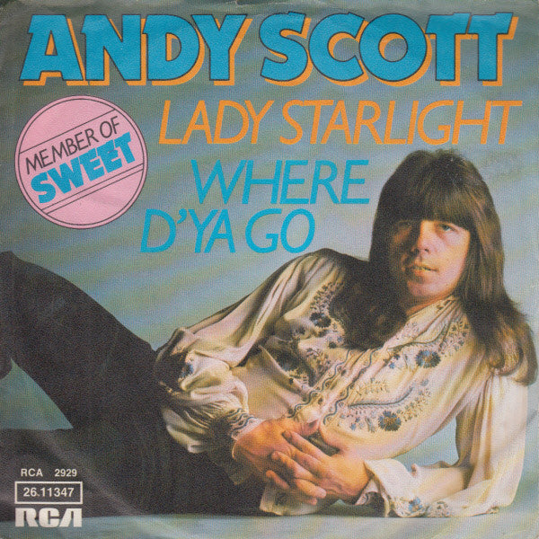 Andy Scott (2) - Where D'Ya Go / Lady Starlight (7-inch Tweedehands)