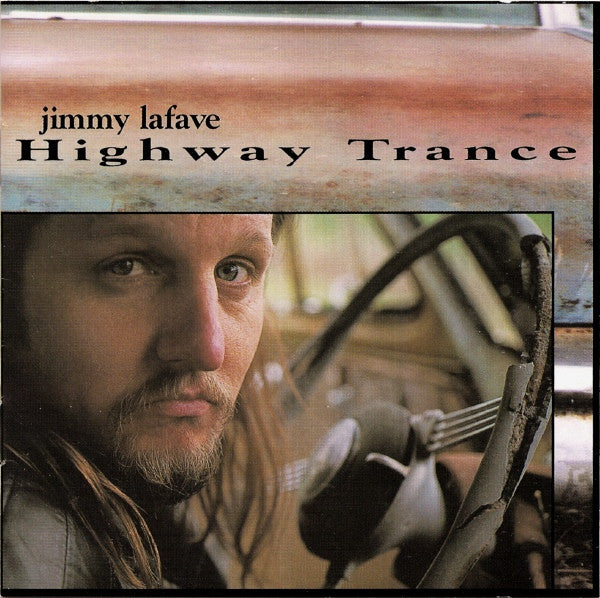 Jimmy LaFave - Highway Trance (CD Tweedehands)