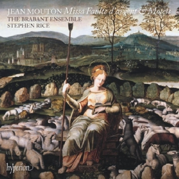 Brabant Ensemble / Stephen Rice - Mouton: missa faulte d'argent & motets (CD)