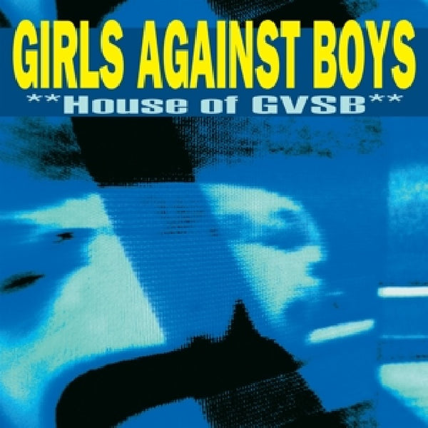Girls Against Boys - House of gvsb (LP) - Discords.nl