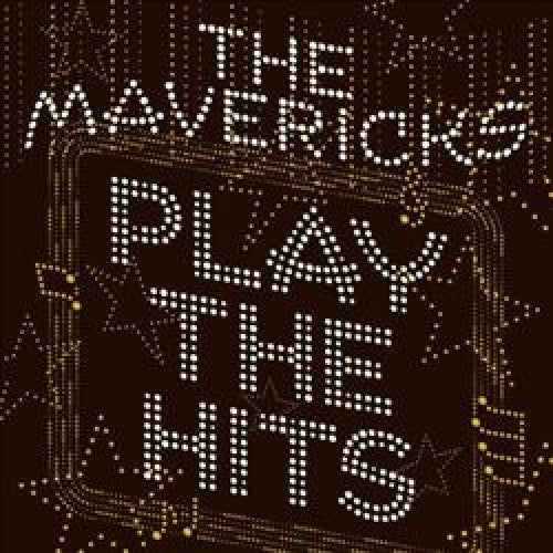 Mavericks - Play the hits (CD) - Discords.nl