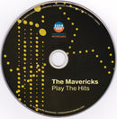 Mavericks - Play the hits (CD) - Discords.nl