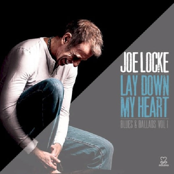 Joe Locke - Lay down my heart (blues & ballads vol. 1) (CD)