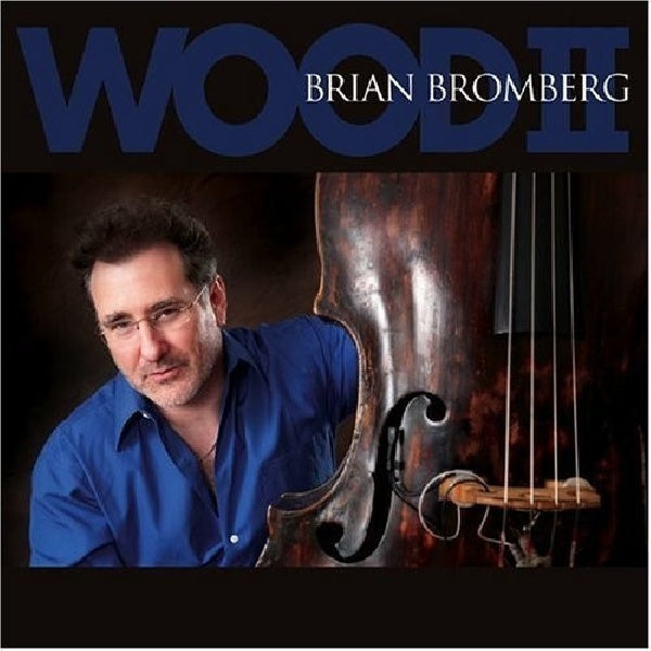 Brian Bromberg - Wood ii (CD)