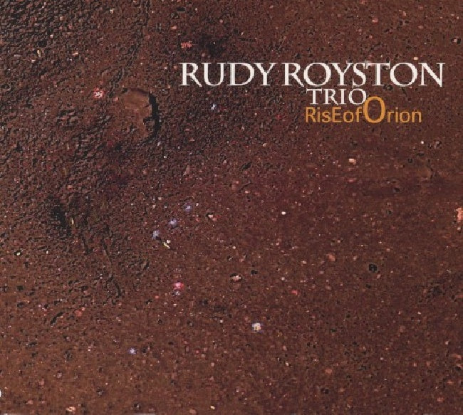 Rudy Royston -trio- - Rise of orion (CD) - Discords.nl