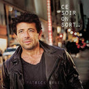 Patrick Bruel - Ce soir on sort... (CD) - Discords.nl