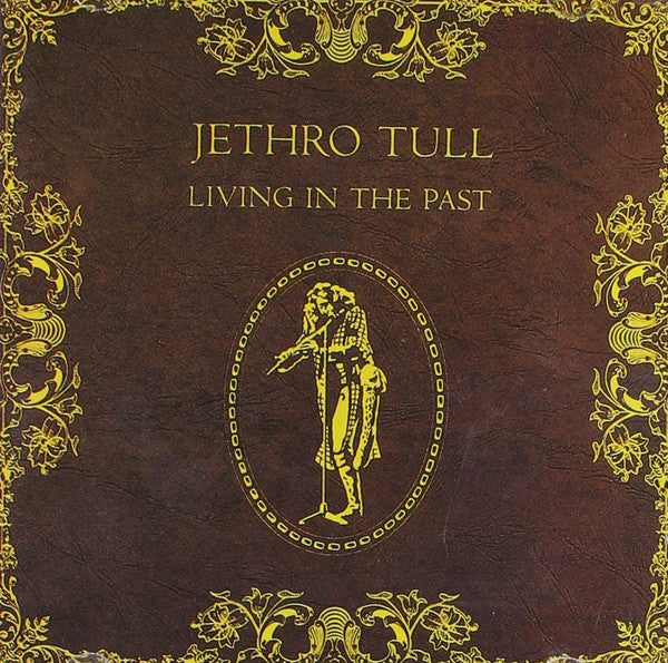 Jethro Tull - Living In The Past (CD Tweedehands) - Discords.nl