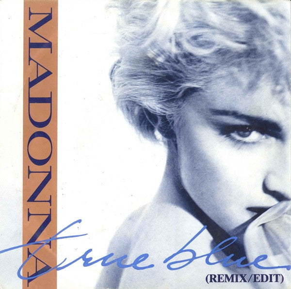 Madonna - True Blue (Remix/Edit) (7-inch Tweedehands)