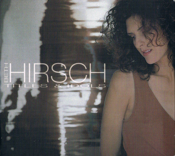 Beth Hirsch - Titles & Idols (CD)