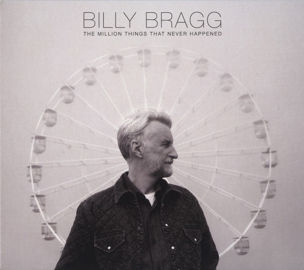 Billy Bragg - The million things that never happened -digi- (CD) - Discords.nl