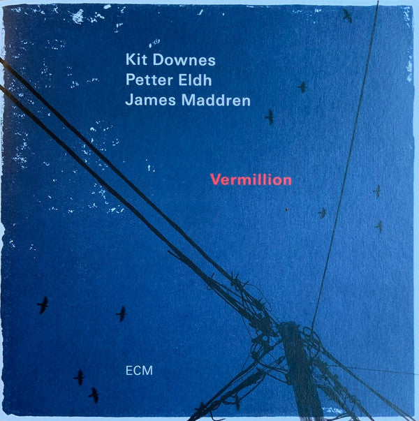 Kit Downes /petter Eldh/james Maddren - Vermillion (LP) - Discords.nl