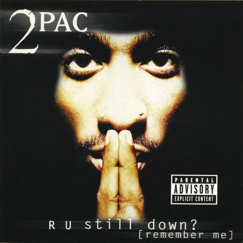 Two Pac - R u still down? (remember me) (CD) - Discords.nl