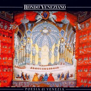 Rondò Veneziano - Poesia Di Venezia (CD Tweedehands)