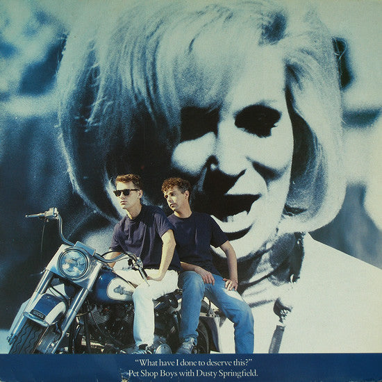 Pet Shop Boys With Dusty Springfield - What Have I Done To Deserve This? (12" Tweedehands)