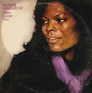 Dionne Warwick - Then Came You (LP Tweedehands) - Discords.nl