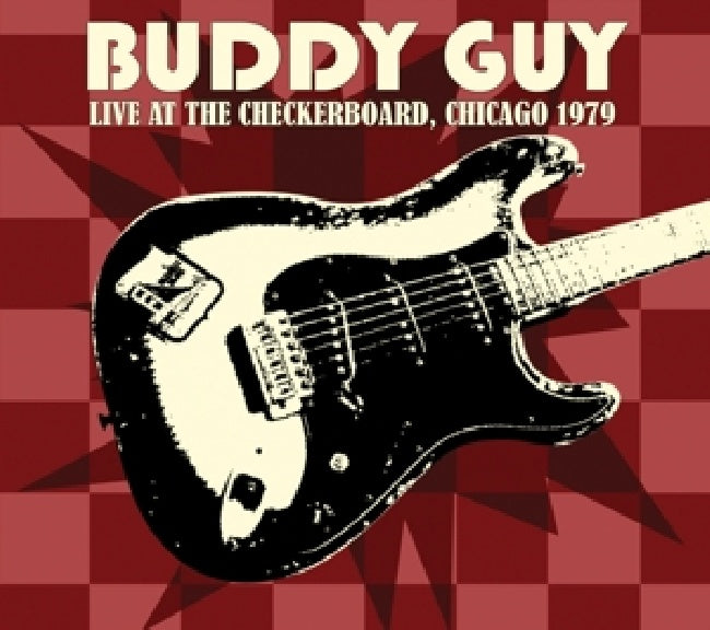 Buddy Guy - Live at checkboard lounge 1979 (CD)