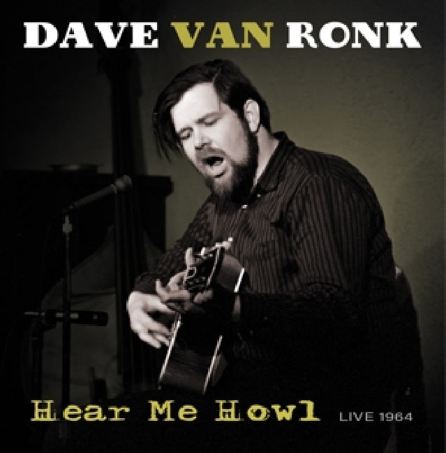 Dave Van Ronk - Hear me howl - live 1964 (LP) - Discords.nl