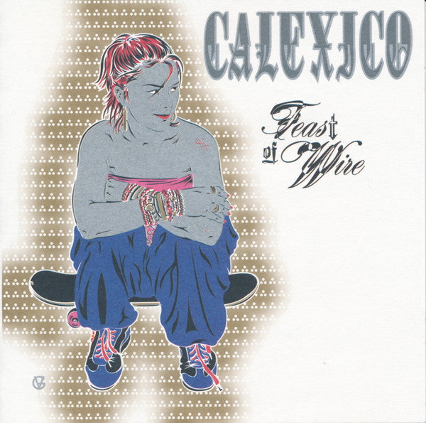 Calexico - Feast Of Wire (CD Tweedehands)