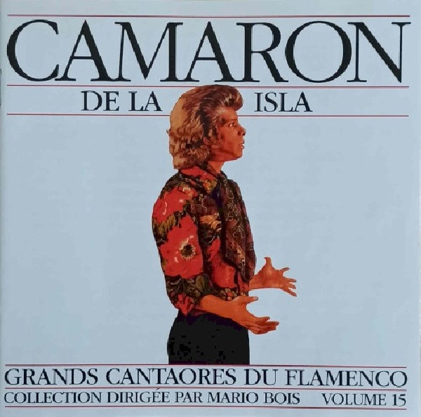 Camaron De La Isla - Flamenco great figures 15 (CD) - Discords.nl