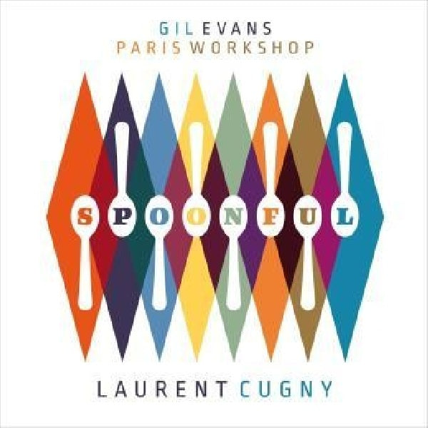Gil Evans /laurent Cugny - Paris workshop/spoonful (CD) - Discords.nl