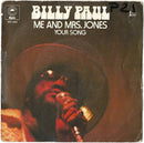 Billy Paul - Me And Mrs. Jones / Your Song (7-inch Tweedehands) - Discords.nl