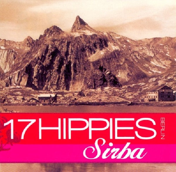 Seventeen Hippies - Sirba (CD) - Discords.nl