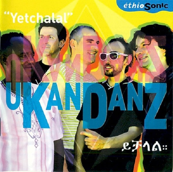 Ukandanz - Yetchalal (CD) - Discords.nl