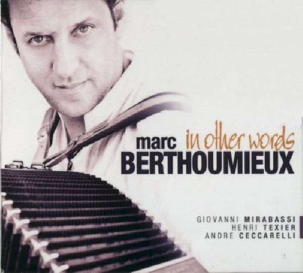 Marc Berthoumieux - In other words (CD)