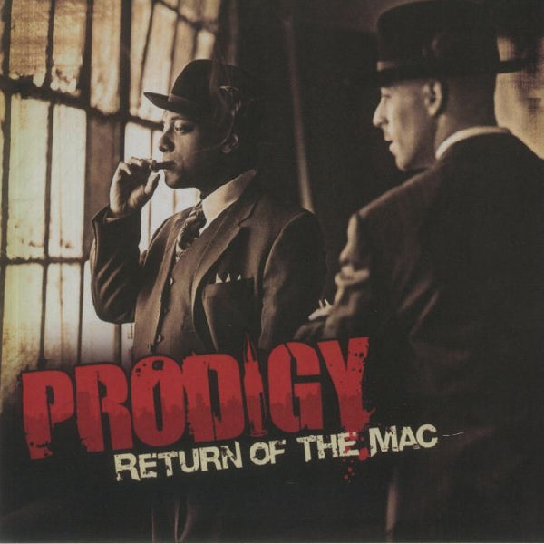 Prodigy -rap- - Return of the mac (LP) - Discords.nl