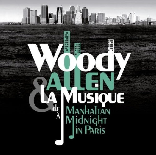 V/A (Various Artists) - Woody allen & la musique - de manhattan a midnight in paris (CD)