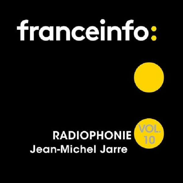 Jean Jarre -michel - Radiophonie vol. 10 (CD) - Discords.nl