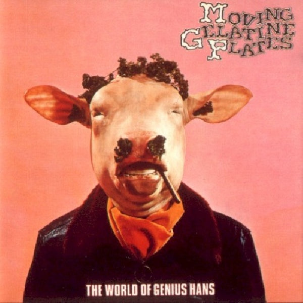 Moving Gelatine Plates - World of genius hans (CD) - Discords.nl