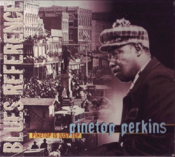 Pinetop Perkins - Pinetop is just top (CD) - Discords.nl