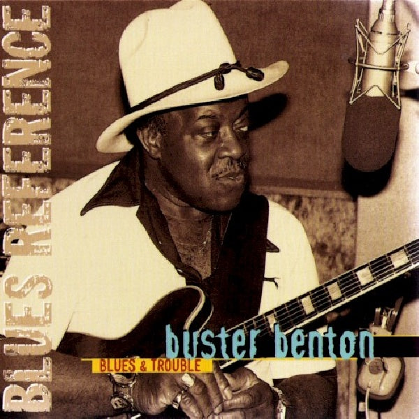 Buster Benton - Blues & trouble (CD) - Discords.nl